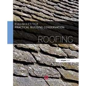 Historic England: Practical Building Conservation: Roofing