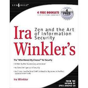 Ira Winkler: Zen and the Art of Information Security