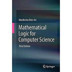 M Ben-Ari: Mathematical Logic for Computer Science 3rd Edition