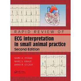 Marc S Kraus, Mark Oyama, Anna R Gelzer: Rapid Review of ECG Interpretation in S