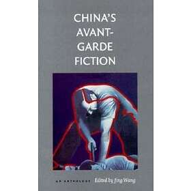 Jing Wang: China's Avant-Garde Fiction