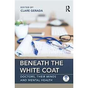 Clare Gerada: Beneath the White Coat