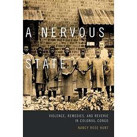 Nancy Rose Hunt: A Nervous State
