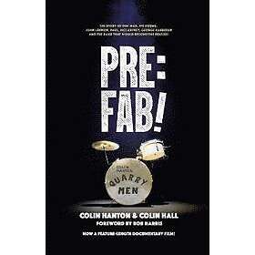 Colin Hanton, Colin Hall: Pre:Fab!