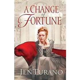 Jen Turano: A Change of Fortune