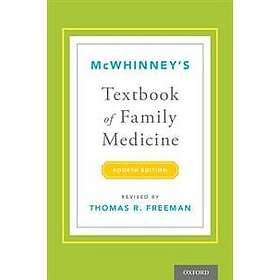 Thomas R Freeman: McWhinney's Textbook of Family Medicine