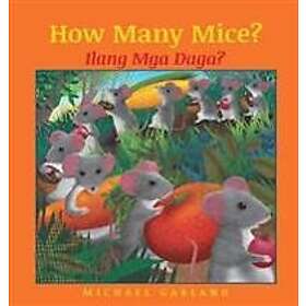 Michael Garland: How Many Mice? / Tagalog Edition
