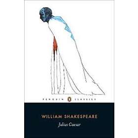 William Shakespeare: Julius Caesar