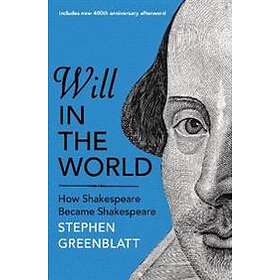 Stephen Greenblatt: Will In The World