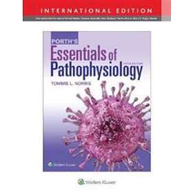 Tommie L Norris: Porth's Essentials of Pathophysiology