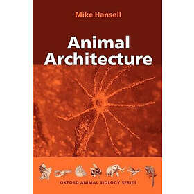 Mike Hansell: Animal Architecture
