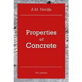A M Neville: Properties of Concrete