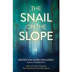 Arkady Strugatsky, Boris Strugatsky: The Snail on the Slope