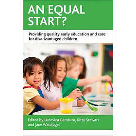 Ludovica Gambaro, Kitty Stewart, Jane Waldfogel: An Equal Start?