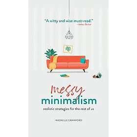 Rachelle Crawford: Messy Minimalism