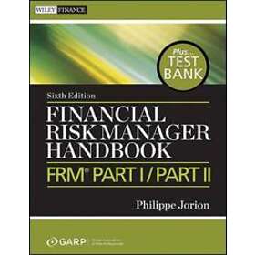 P Jorion: Financial Risk Manager Handbook+ Test Bank, 6e FRM (R) Part I/Part II