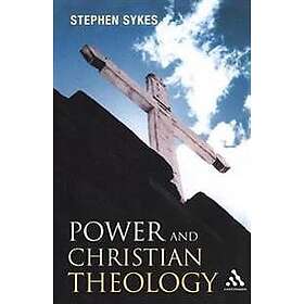 Bishop Stephen Sykes: Power and Christian Theology