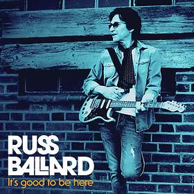 Russ Ballard - It's Good To Be Here CD