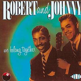 Robert & Johnny - We Belong Together CD