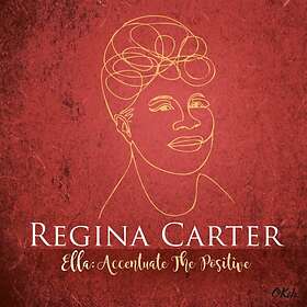Regina Carter - Ella: Accentuate The Positive LP