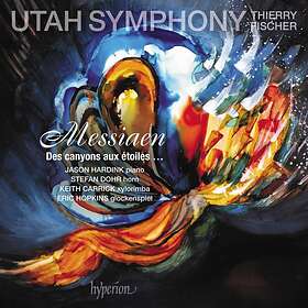 Utah Symphony Orchestra - Messiaen: Des Canyons Aux Étoiles … CD