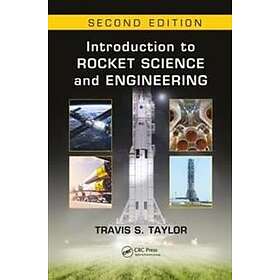 Travis S Taylor: Introduction to Rocket Science and Engineering