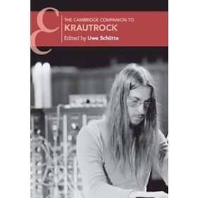 Uwe Schtte: The Cambridge Companion to Krautrock