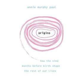Annie Murphy Paul: Origins