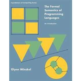 Glynn Winskel: The Formal Semantics of Programming Languages