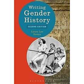 Prof Laura Lee Downs: Writing Gender History