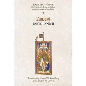 Norris J Lacy: Lancelot-Grail: 3. Lancelot part I and II