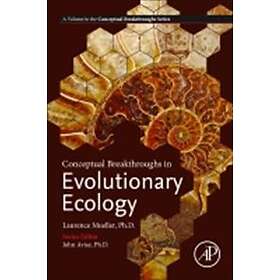 Laurence Mueller: Conceptual Breakthroughs in Evolutionary Ecology