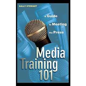 Sally Stewart: Media Training 101