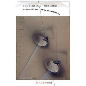 Sara Danius: The Senses of Modernism