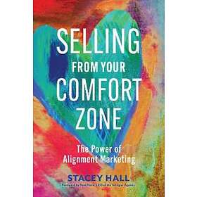 Stacey Hall: Selling from Your Comfort Zone