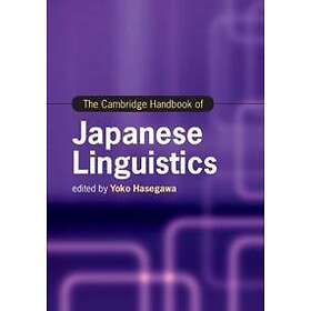 Yoko Hasegawa: The Cambridge Handbook of Japanese Linguistics