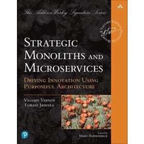 Vaughn Vernon: Strategic Monoliths and Microservices