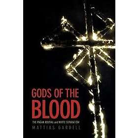 Mattias Gardell: Gods of the Blood