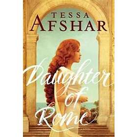 Tessa Afshar: Daughter of Rome
