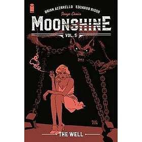 Brian Azzarello, Eduardo Risso: Moonshine, Volume 5: The Well