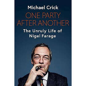 Michael Crick: One Party After Another