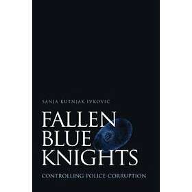 Sanja Kutnjak Ivkovi: Fallen Blue Knights