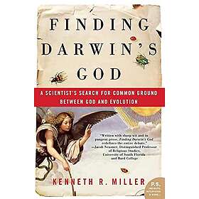Kenneth R Miller: Finding Darwin's God