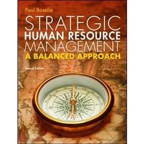 Paul Boselie: Strategic Human Resource Management: A Balanced Approach