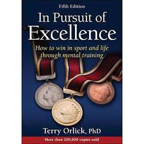 Terry Orlick: In Pursuit of Excellence