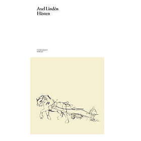 Axel Lindén: Hästen