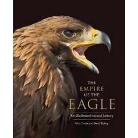 Mike Unwin, David Tipling: The Empire of the Eagle