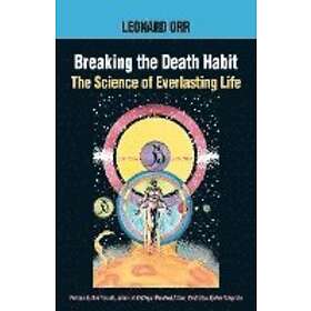 Leonard Orr, Kathy Glass: Breaking the Death Habit