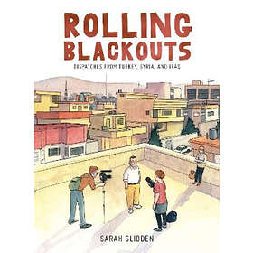 Sarah Glidden: Rolling Blackouts