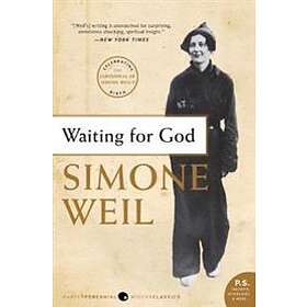 Simone Weil: Waiting for God